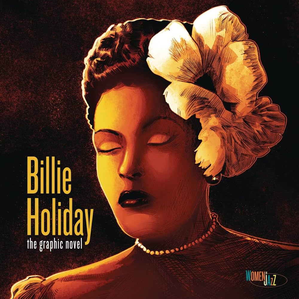 BILLIE HOLIDAY: THE GRAPHIC NOVEL - HARDCOVER - BOOK