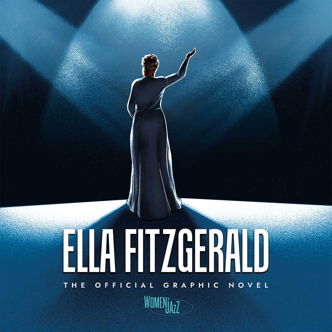 ELLA FITZGERALD: THE OFFICIAL GRAPHIC NOVEL - HARDCOVER - BOOK