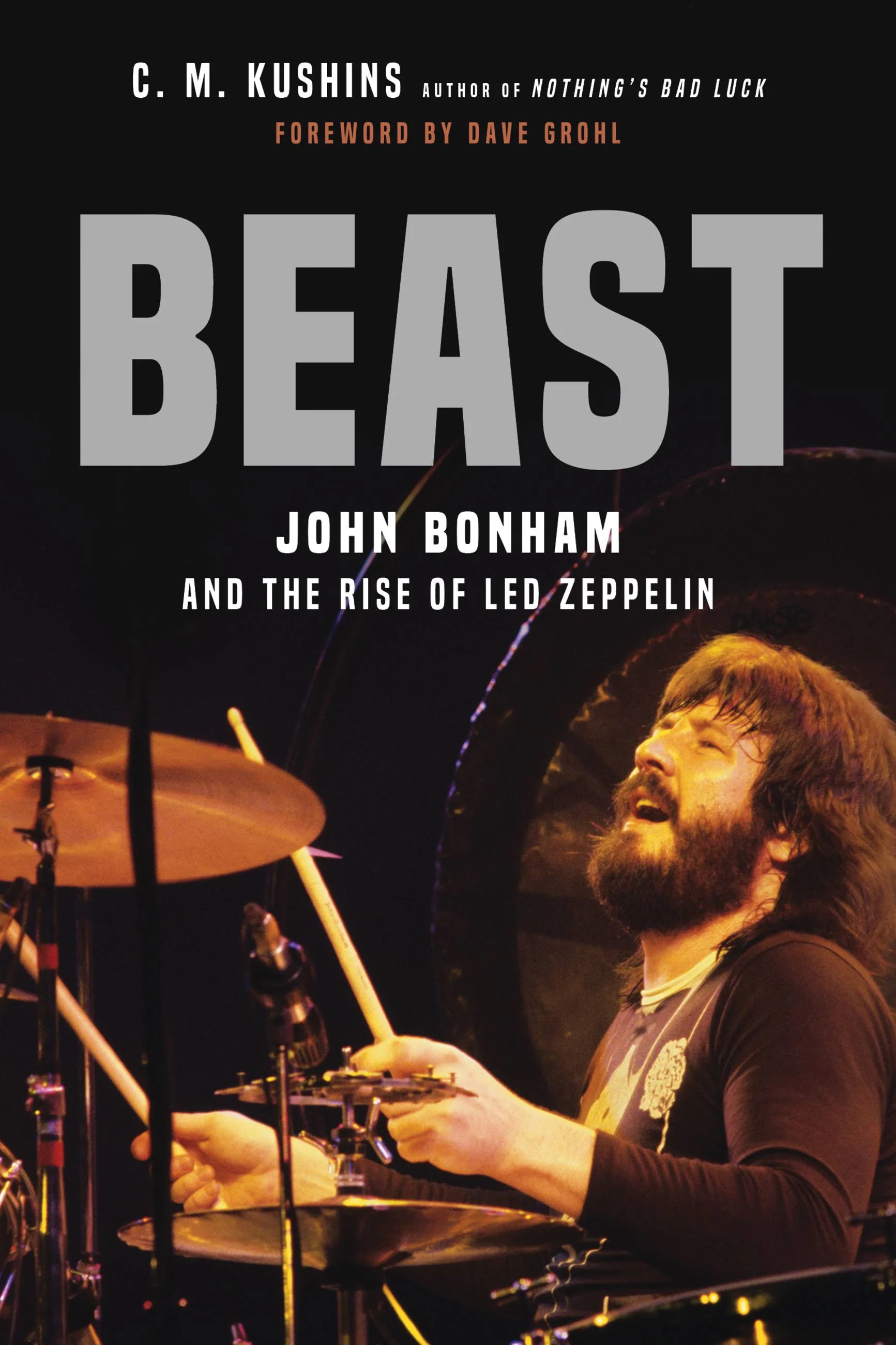 LED ZEPPELIN - BEAST: JOHN BONHAM AND THE RISE OF LED ZEPPELIN - PAPERBACK - BOOK