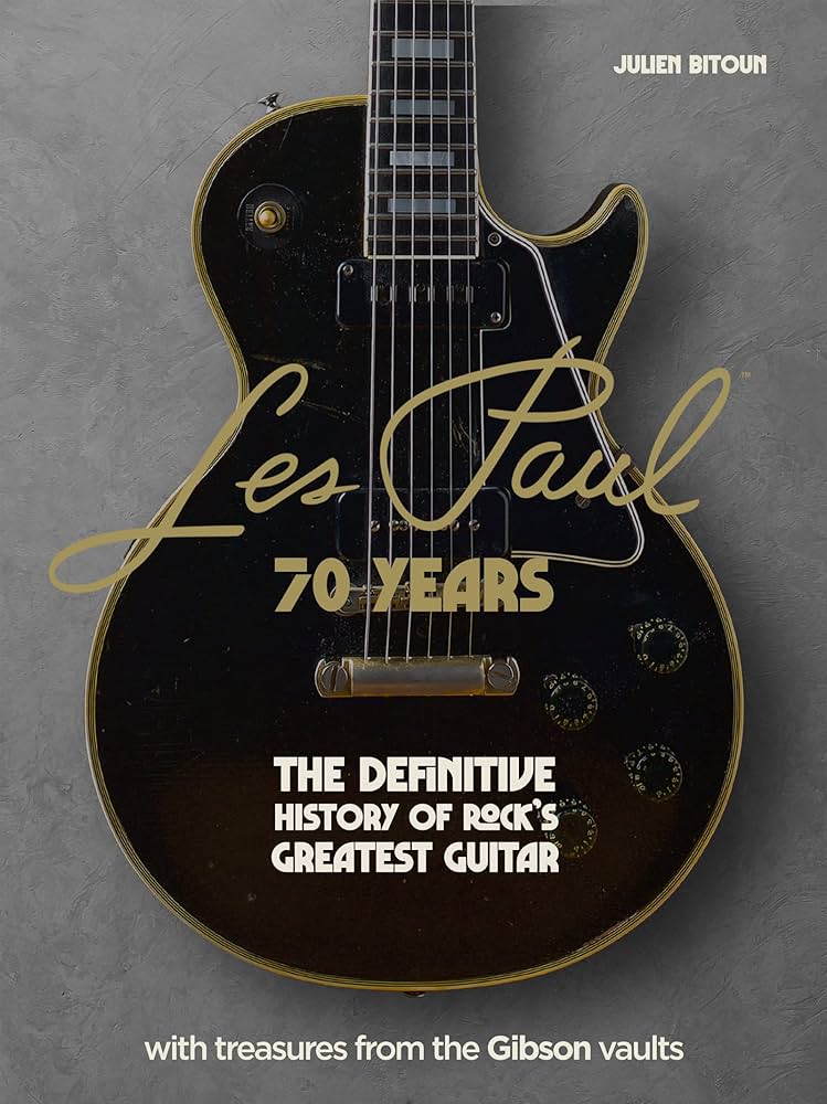 LES PAUL - LES PAUL 70 YEARS: THE DEFINITIVE HISTORY OF ROCK'S GREATEST GUITAR - HARDCOVER - BOOK