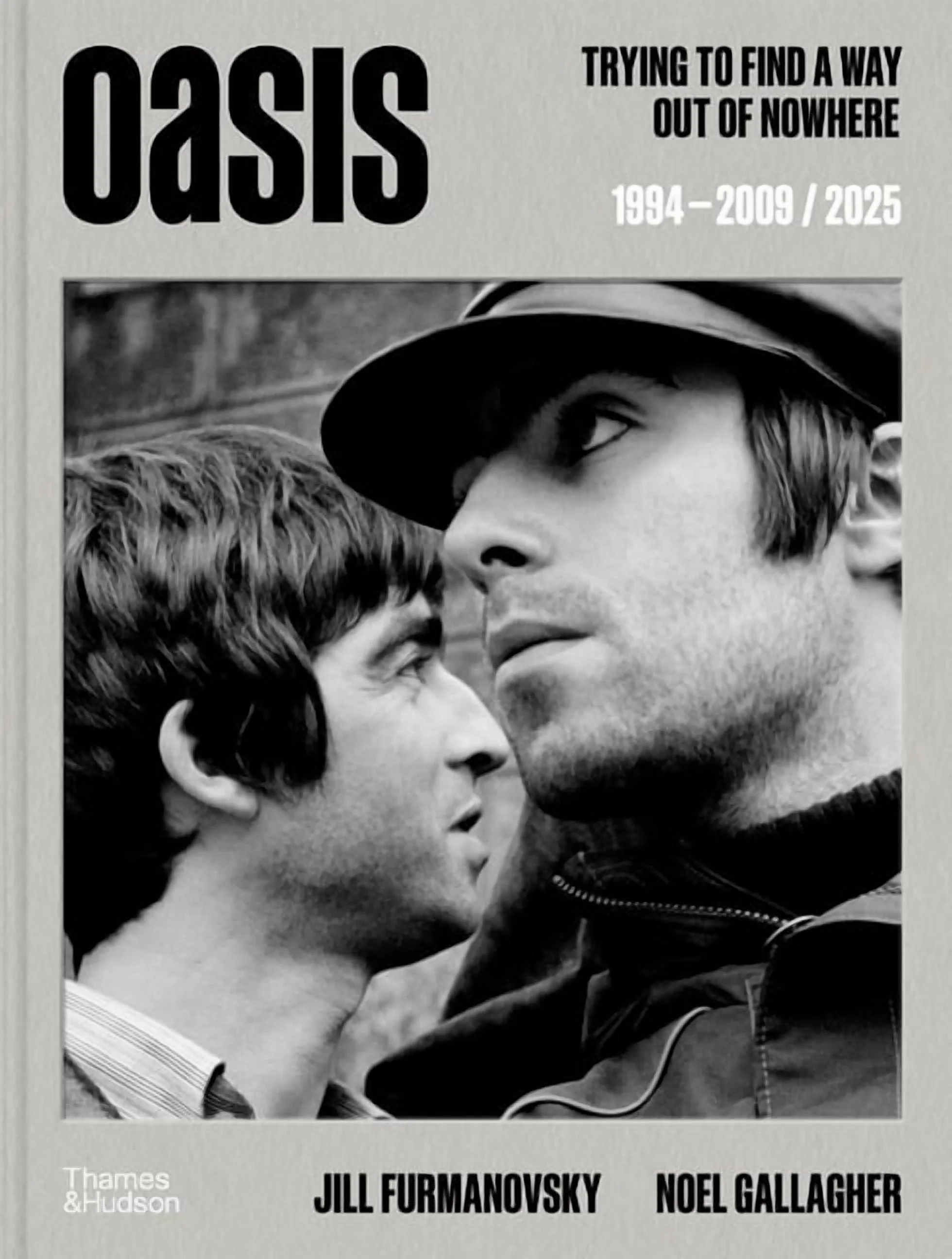 OASIS - TRYING TO FIND A WAY OUT OF NOWHERE: 1994 - 2009 / 2025 - HARDCOVER - BOOK