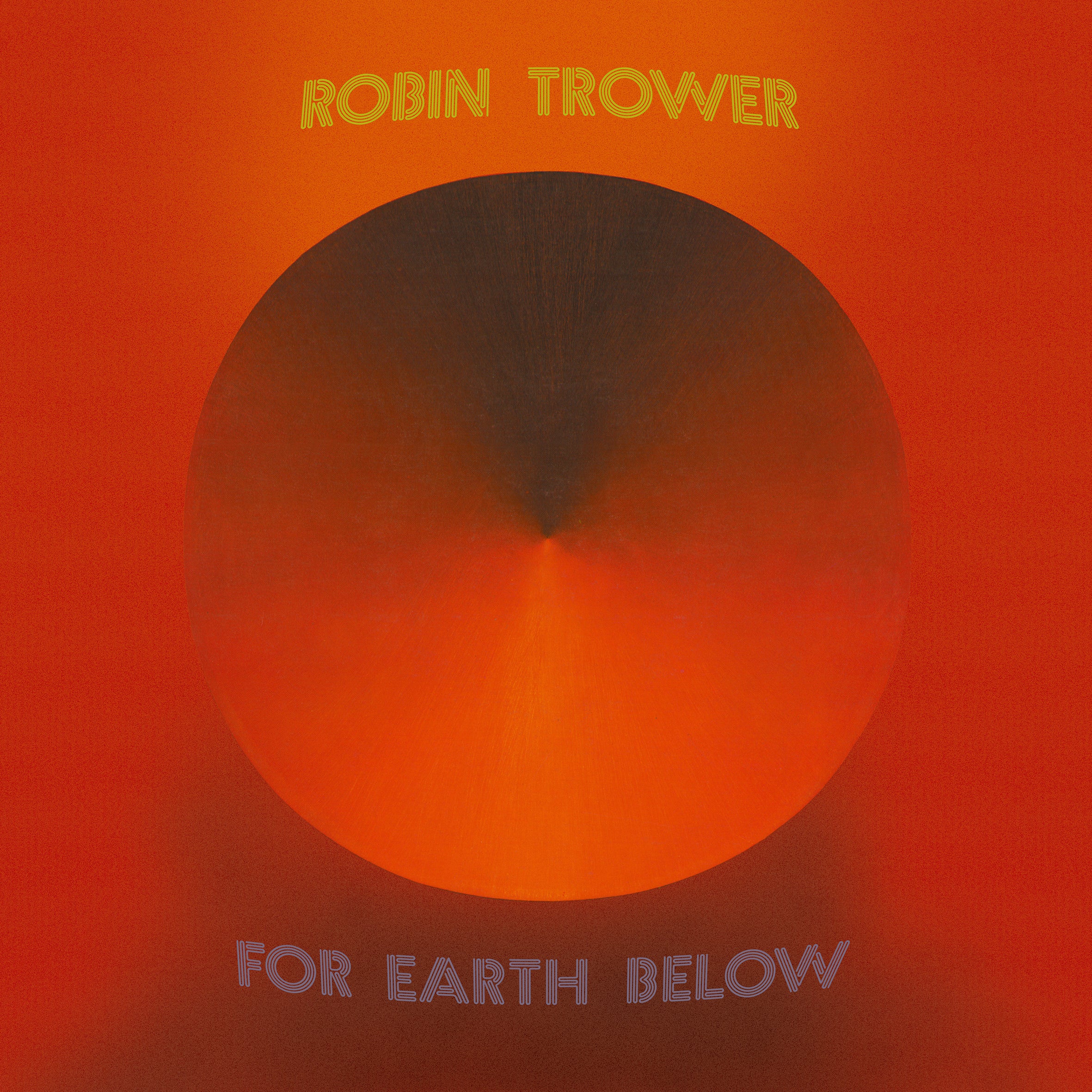 ROBIN TROWER - FOR EARTH BELOW - 50TH ANNIVERSARY EDITION - 2-LP - VINYL LP