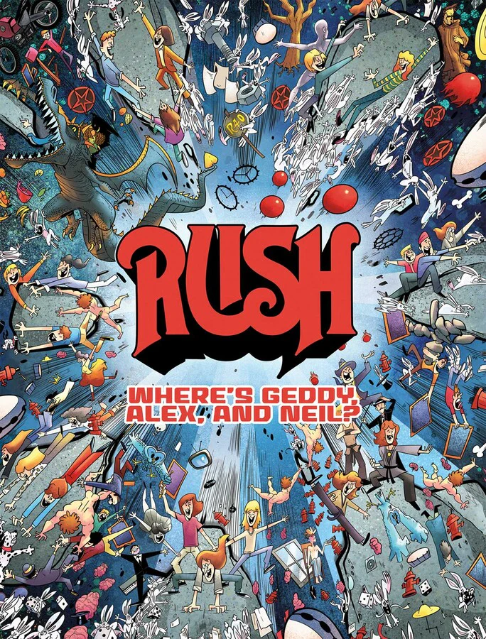 RUSH: WHERE'S GEDDY, ALEX, AND NEIL? - THE OFFICIAL SEEK & FIND BOOK - HARDCOVER - BOOK