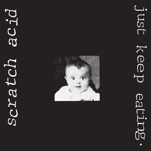 SCRATCH ACID - JUST KEEP EATING - WHITE COLOR - VINYL LP