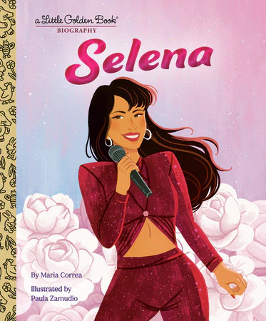 SELENA - SELENA: A LITTLE GOLDEN BOOK BIOGRAPHY - HARDCOVER - BOOK