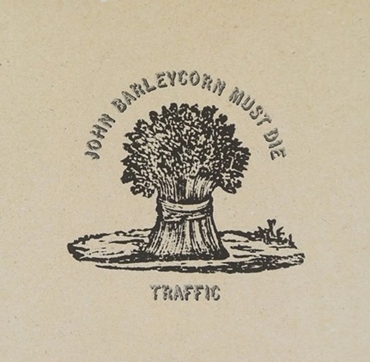 TRAFFIC - JOHN BARLEYCORN MUST DIE - VINYL LP